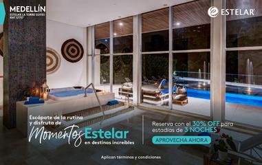 Desestrésate 30% Off ESTELAR La Torre Hotel Suites Medellin